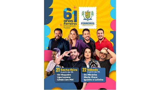 Ferreiros celebra 61 anos com grande festa e atrações musicais de renome - Foto (Divulgação)